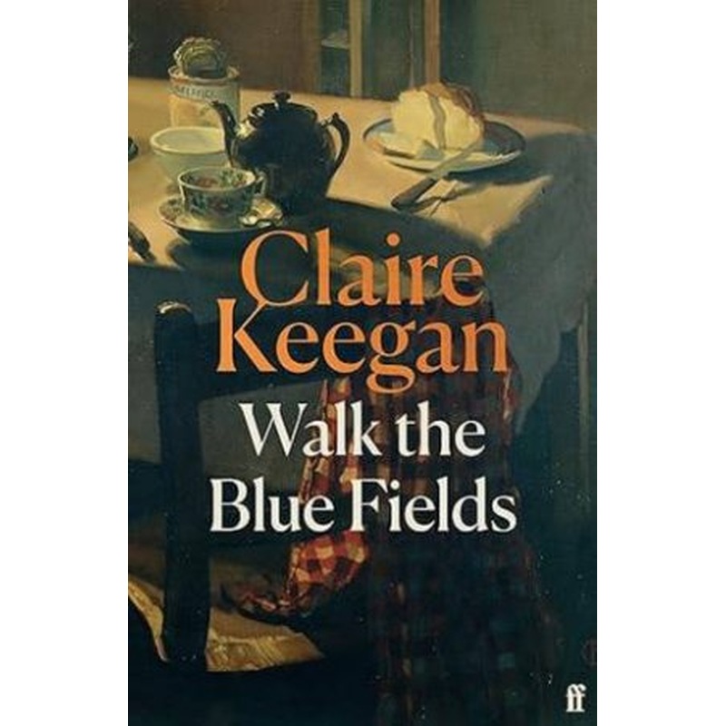 Walk the Blue Fields