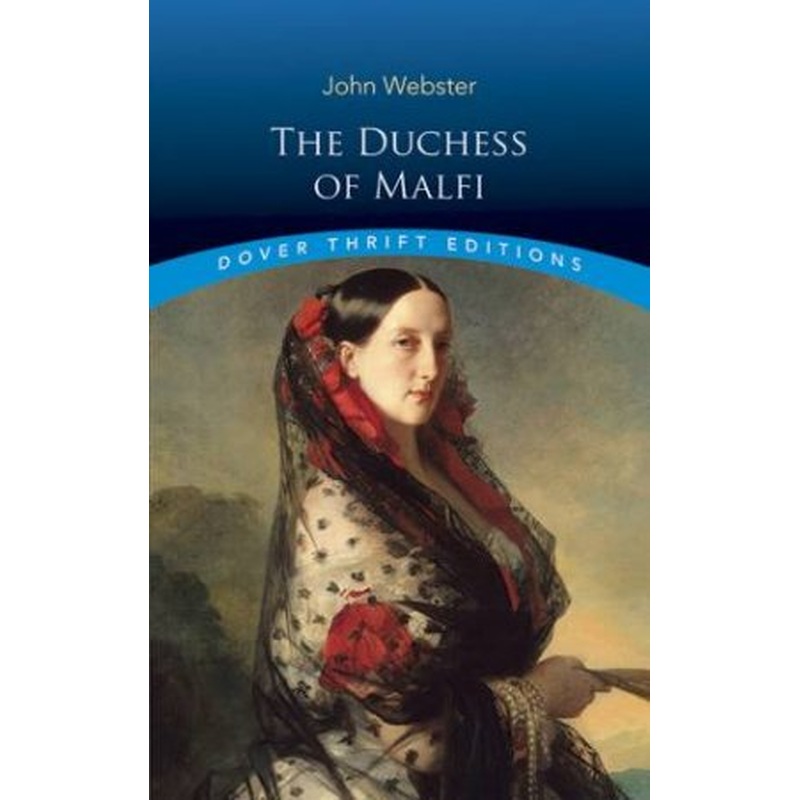 The Duchess Of Malfi