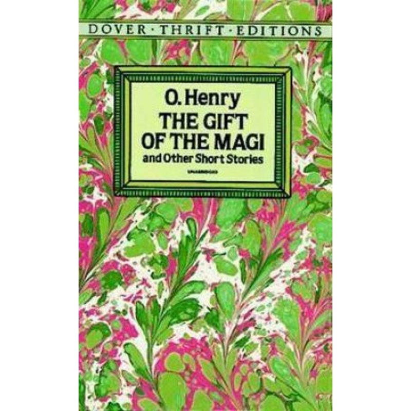 The Gift Of The Magi And Other Short Stories