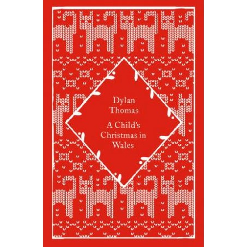A Child's Christmas in Wales