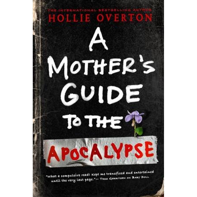 A Mother's Guide to the Apocalypse