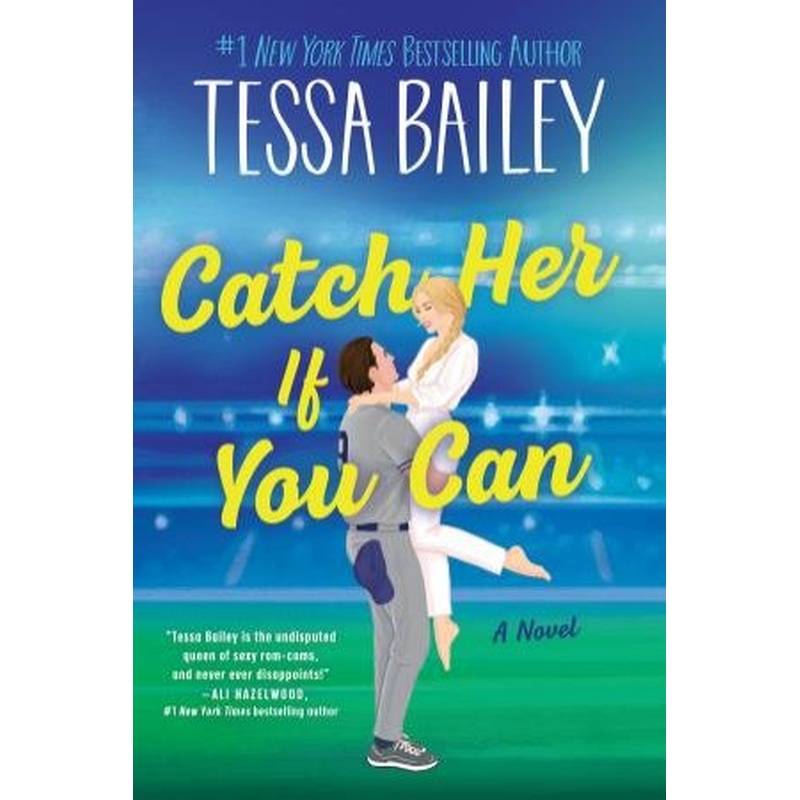 Catch Her If You Can: A Novel