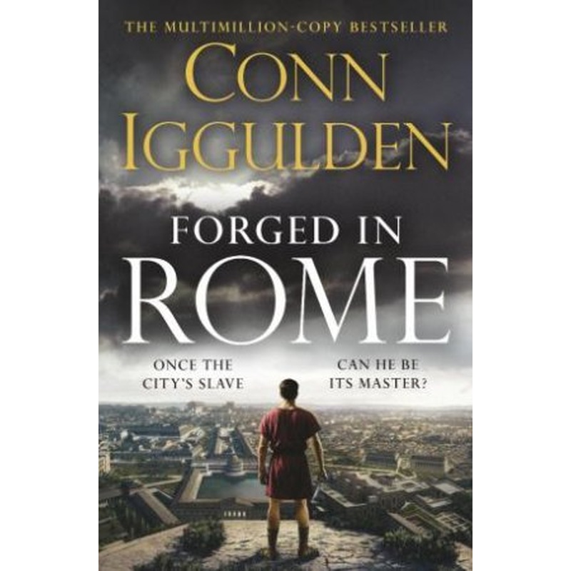 Forged in Rome
