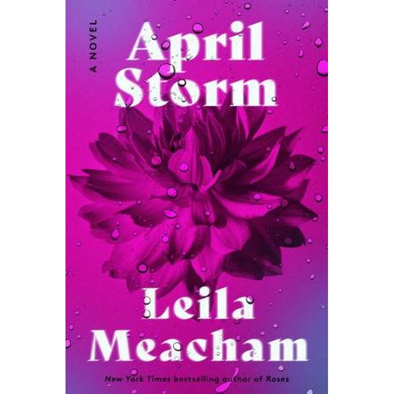 April Storm: A Novel