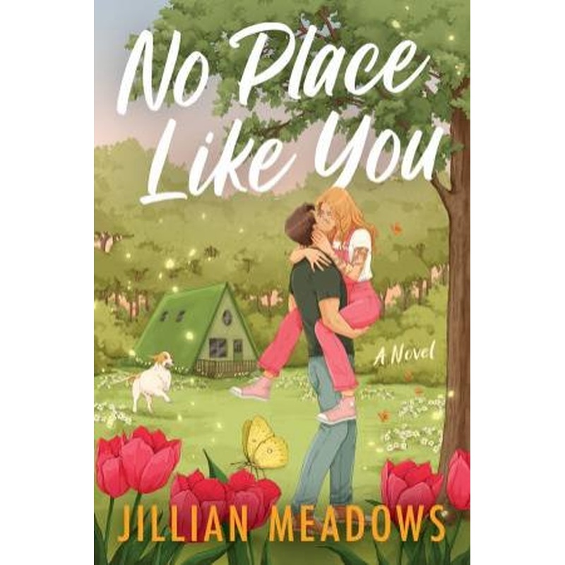 No Place Like You: A Novel