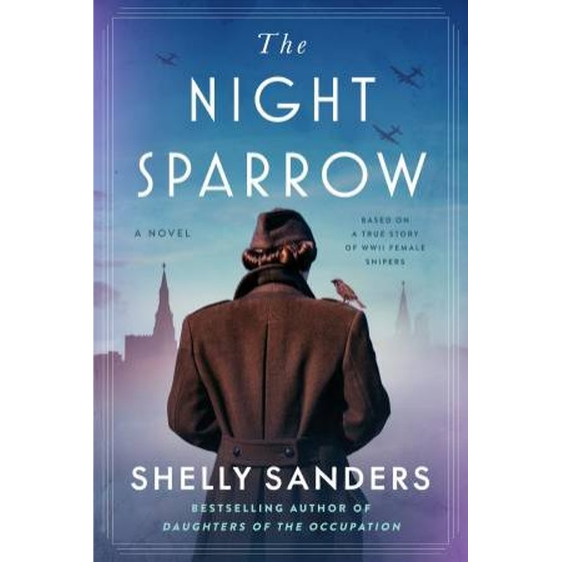 The Night Sparrow: A Novel