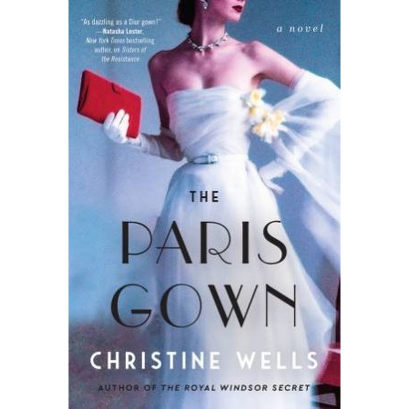 The Paris Gown: A Novel