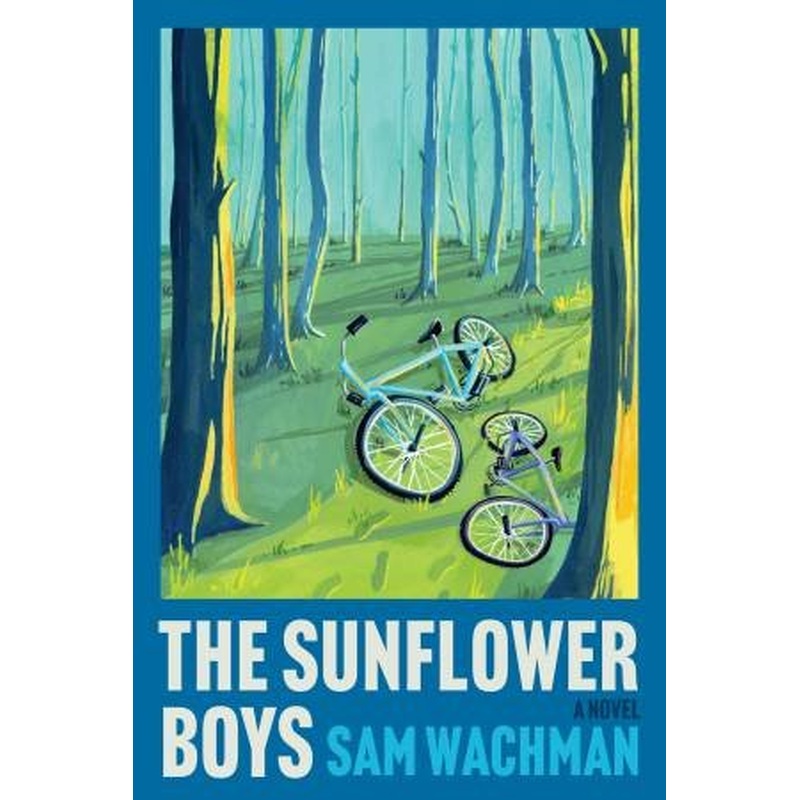 The Sunflower Boys: A Novel
