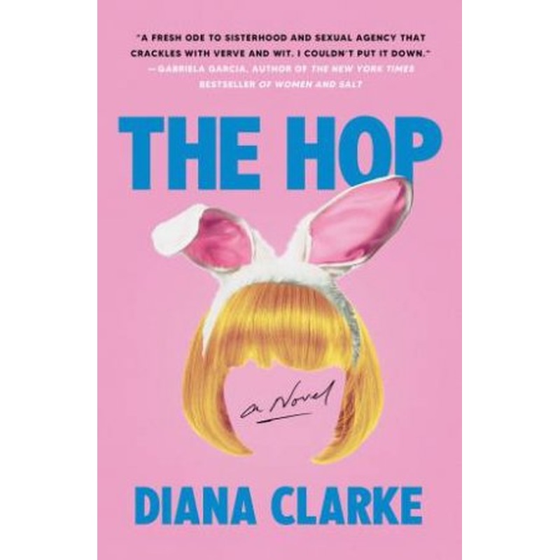The Hop: A Novel