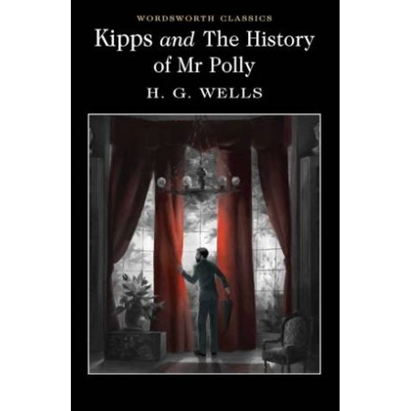 Kipps  / The History Of Mr Polly