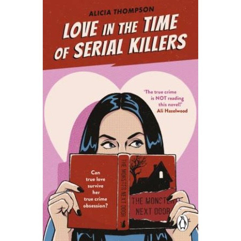Love In The Time Of Serial Killers