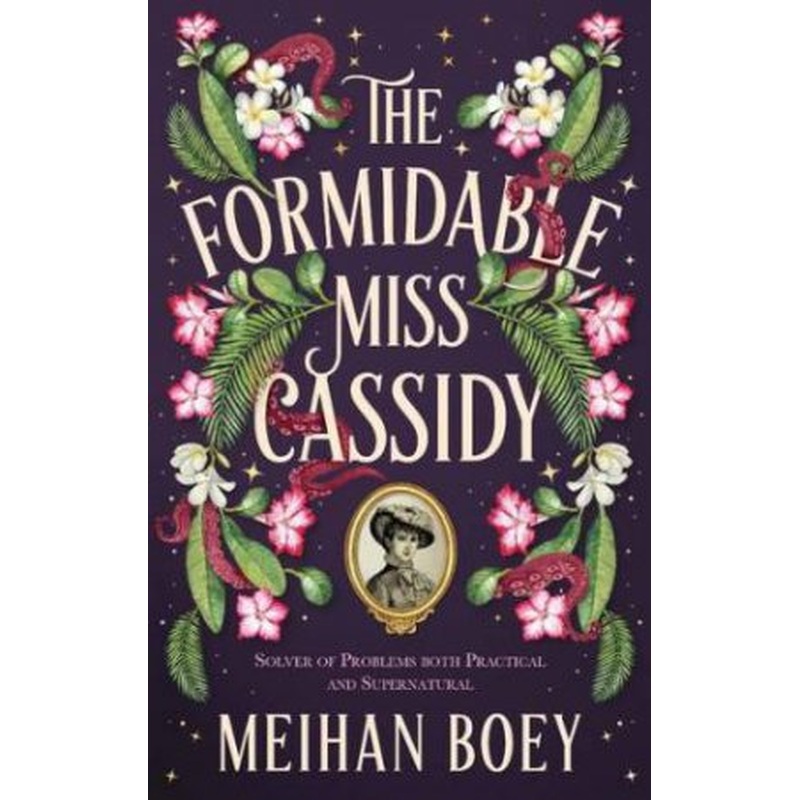 The Formidable Miss Cassidy