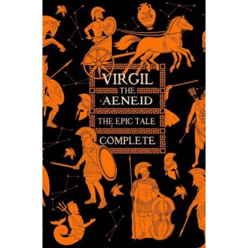 Aeneid, The Epic Tale Complete