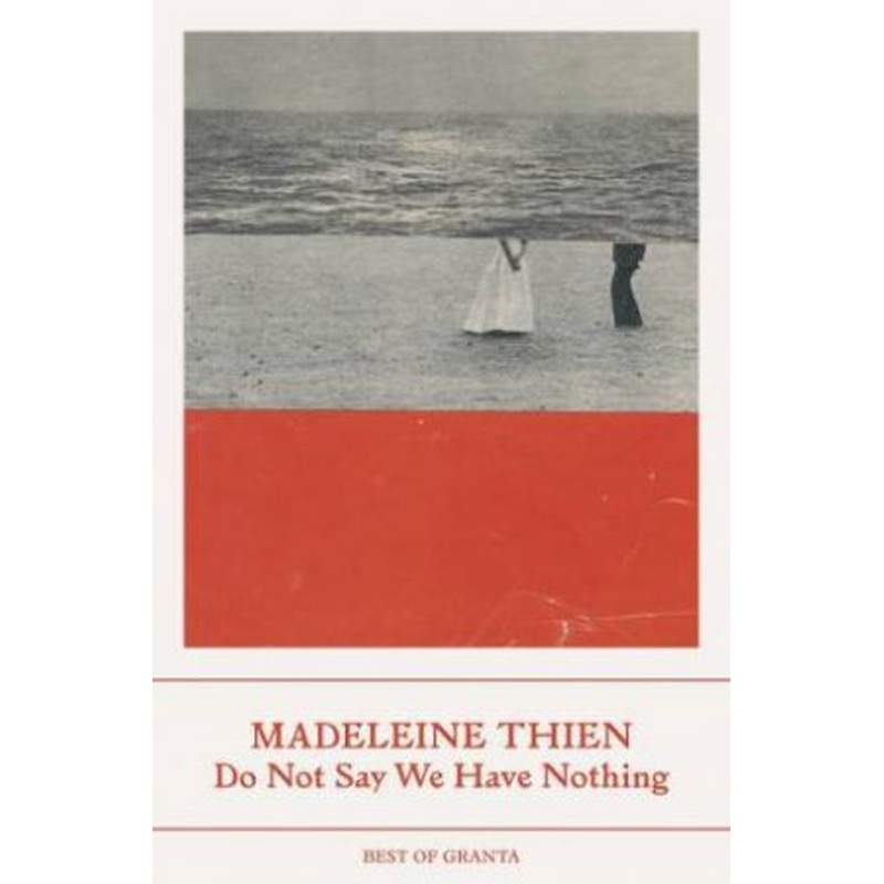 Do Not Say We Have Nothing