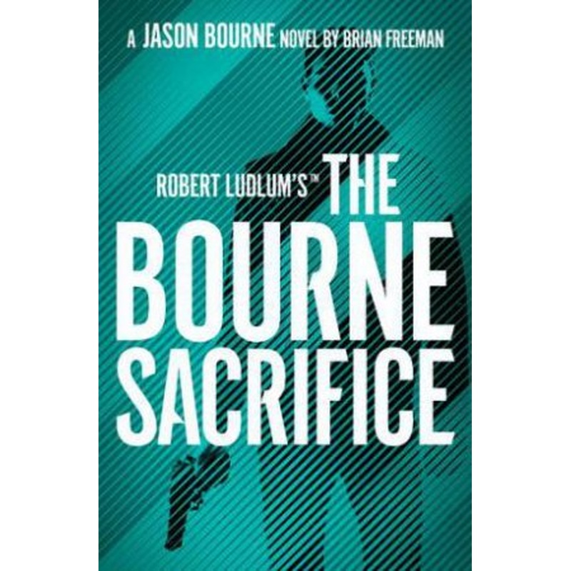 Robert Ludlum's The Bourne Sacrifice