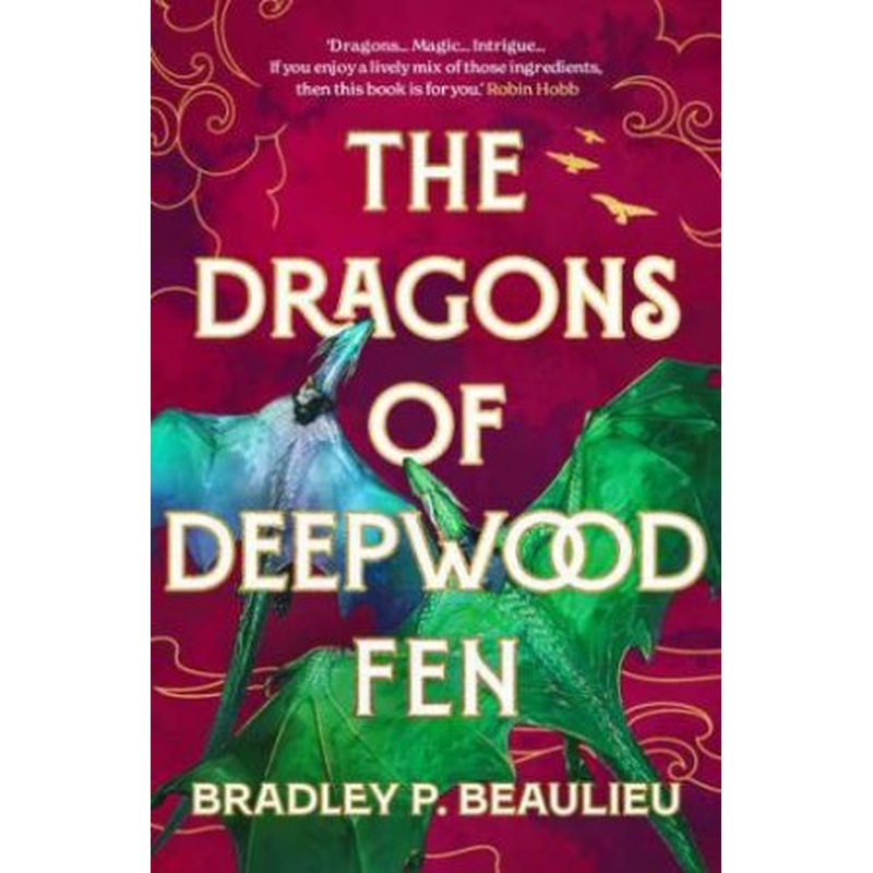 The Dragons of Deepwood Fen