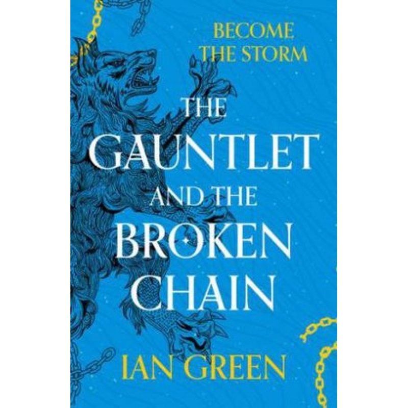 The Gauntlet and the Broken Chain