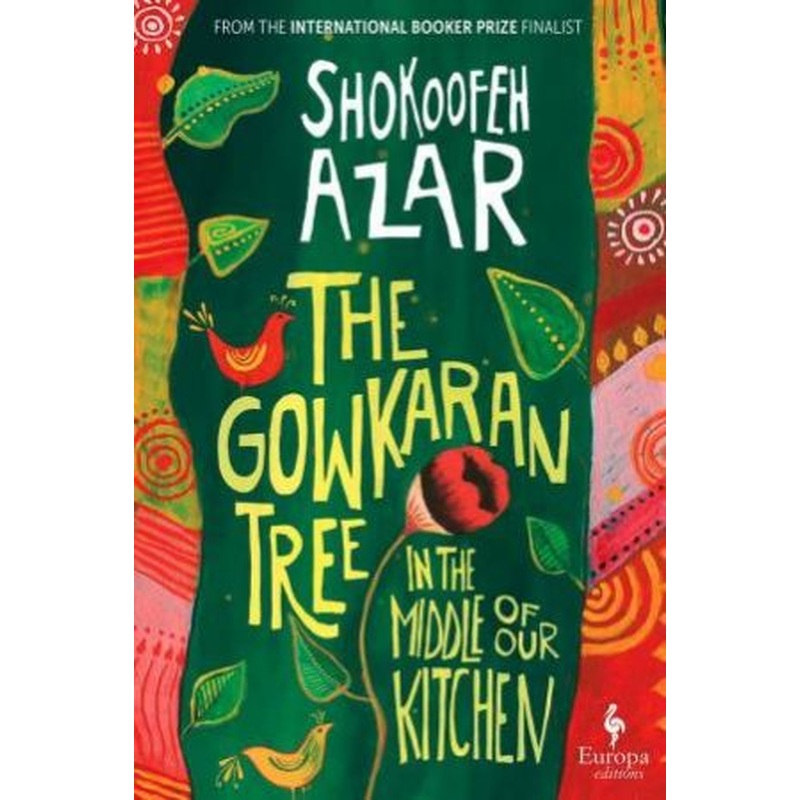 The Gowkaran Tree in the Middle of our Kitchen