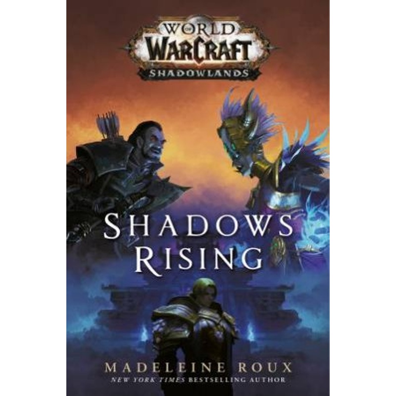 World Of Warcraft: Shadows Rising