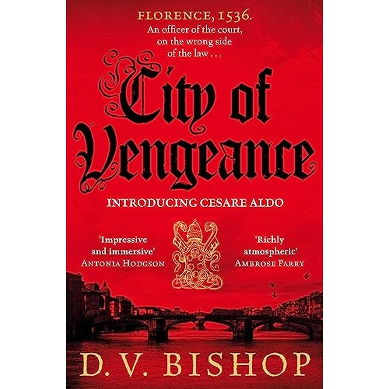 City of Vengeance: From The CWA Historical Dagger Winning Author