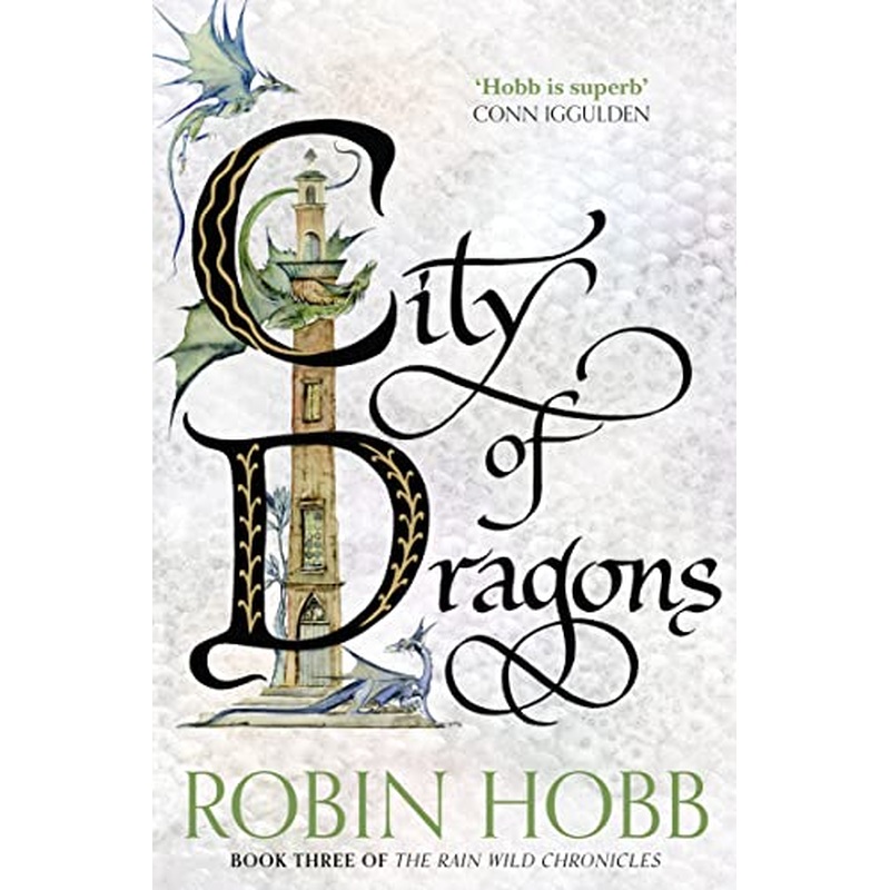 City of Dragons (The Rain Wild Chronicles, Book 3)