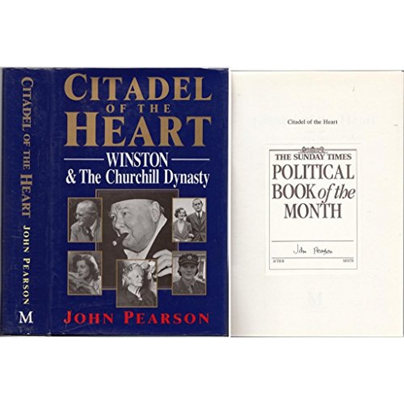 Citadel of the Heart: Winston and the Churchill Dynasty