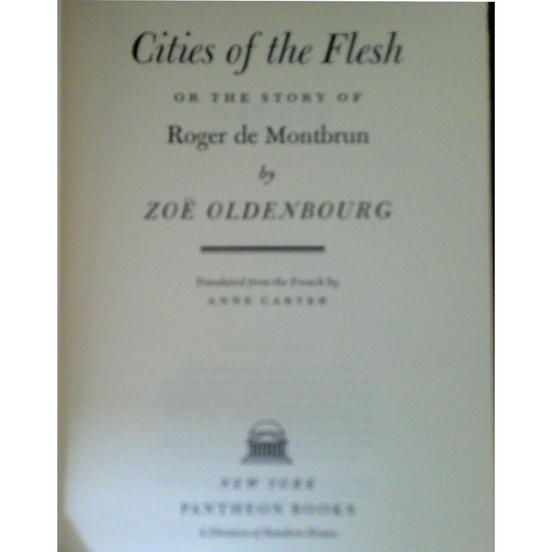 Cities Of The Flesh: Or The Story Of Roger De Montbrun