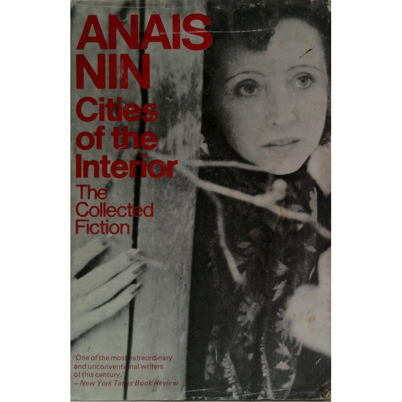 Cities Of The Interior: The Collected Fiction