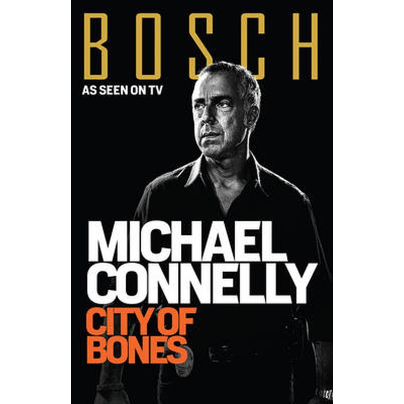 City of Bones (BOSCH TV tie-in)