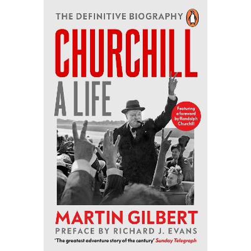 Churchill: A Life: The Official Biography