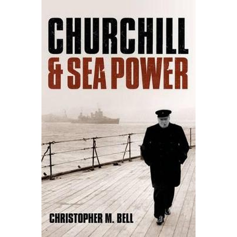 Churchill and Sea Power