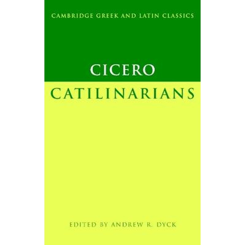 Cicero: Catilinarians
