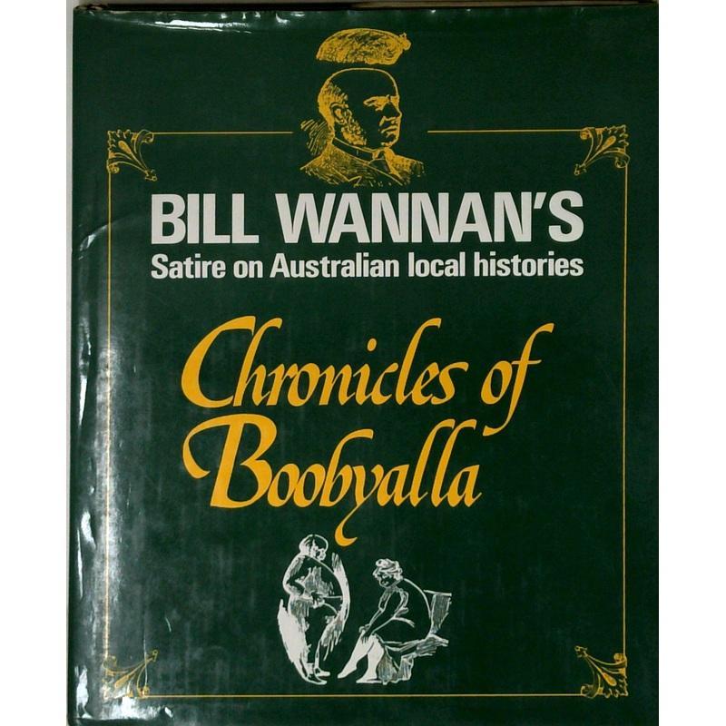 Chronicles Of Boobyalla: Satire On Australian Local Histories
