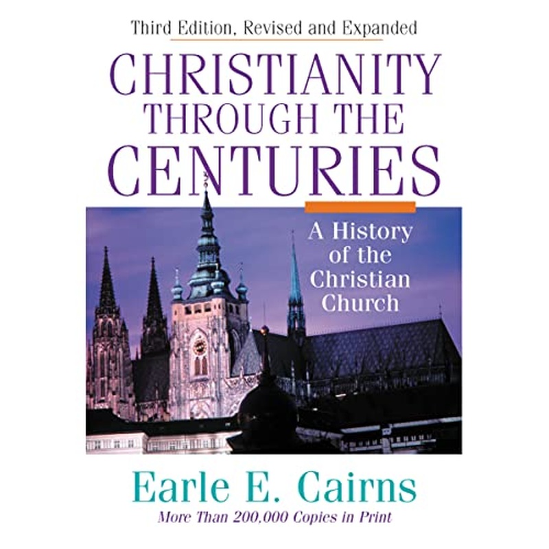 Christianity Through the Centuries: A History of the Christian Church