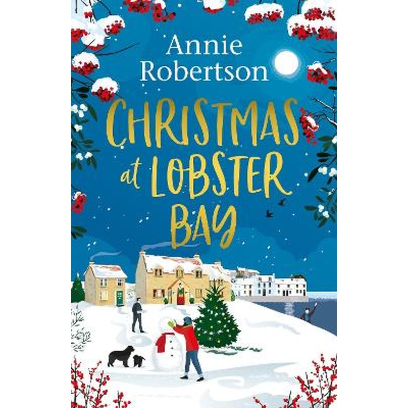 Christmas at Lobster Bay: The best feel-good festive romance to cosy up with this winter