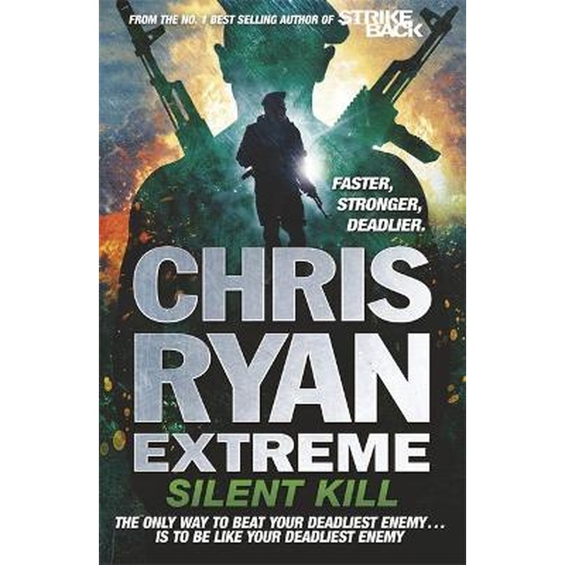 Chris Ryan Extreme: Silent Kill: Extreme Series 4