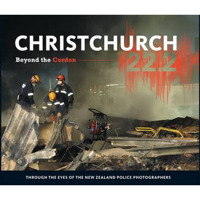 Christchurch 22.2: Beyond the Cordon