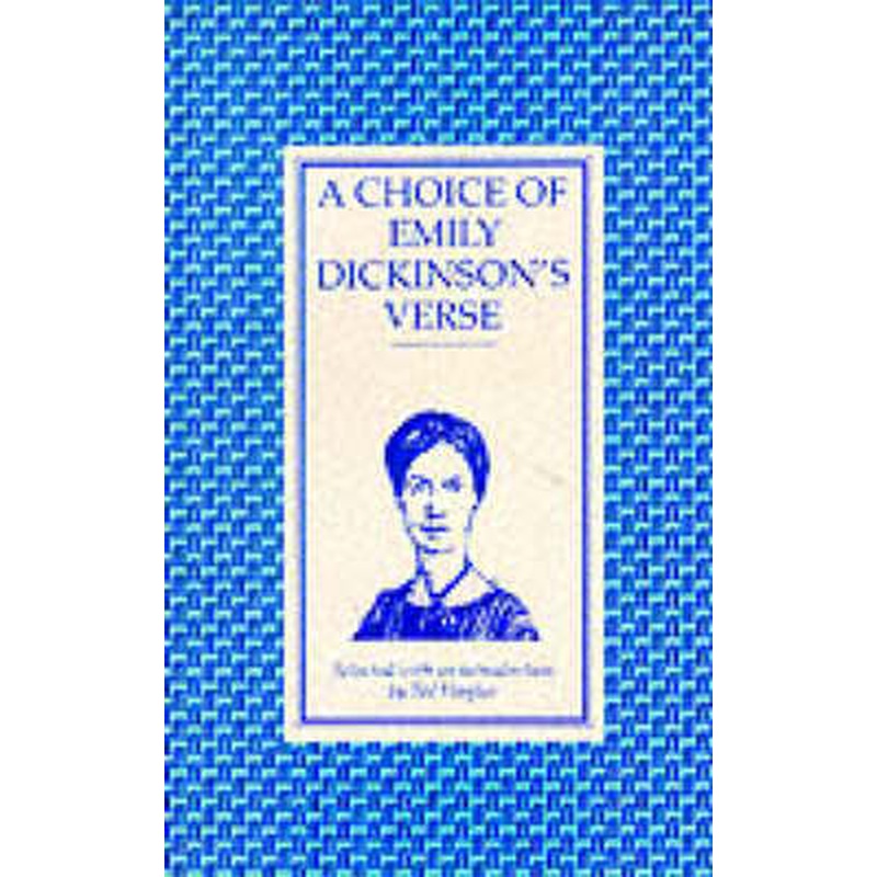 Choice of Emily Dickinson's Verse
