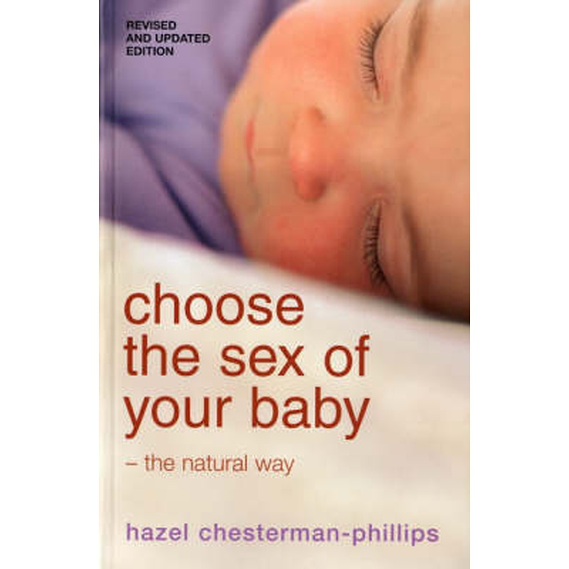 Choose the Sex of Your Baby: the Natural Way