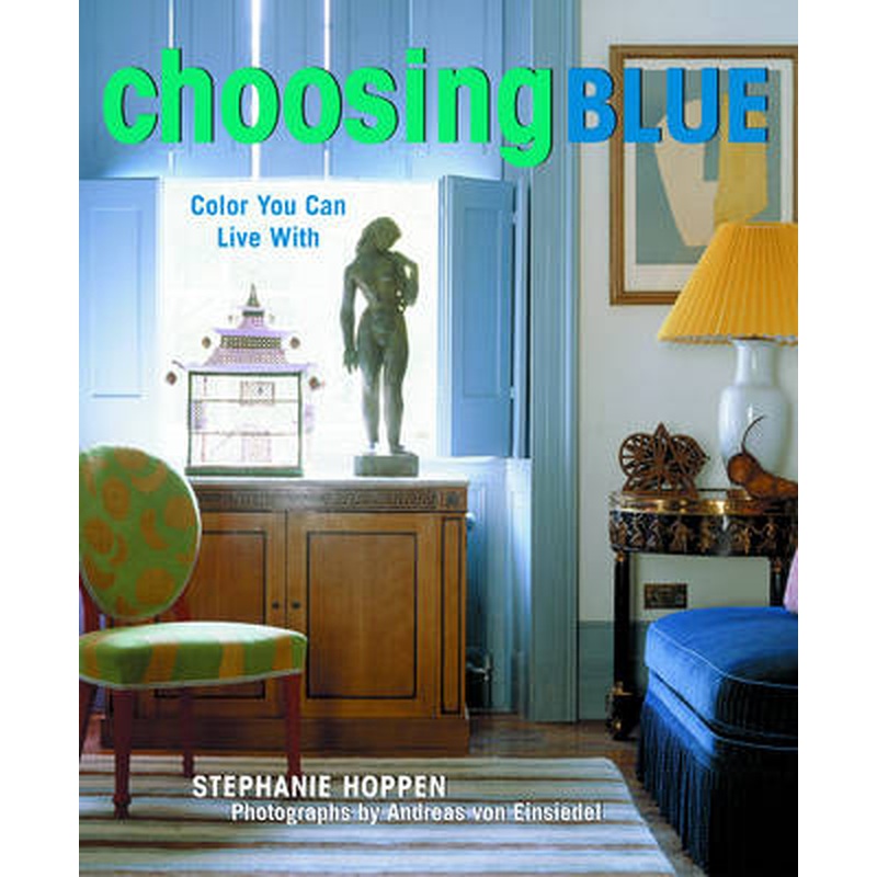 Choosing Blue: Color You Can Live with