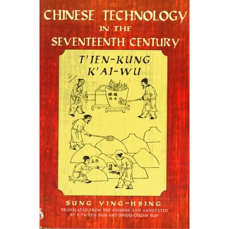 Chinese Technology in the Seventeenth Century