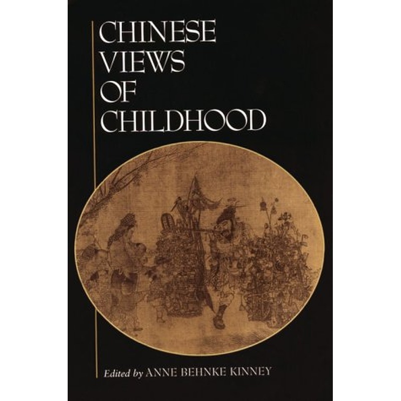 Chinese Views of Childhood