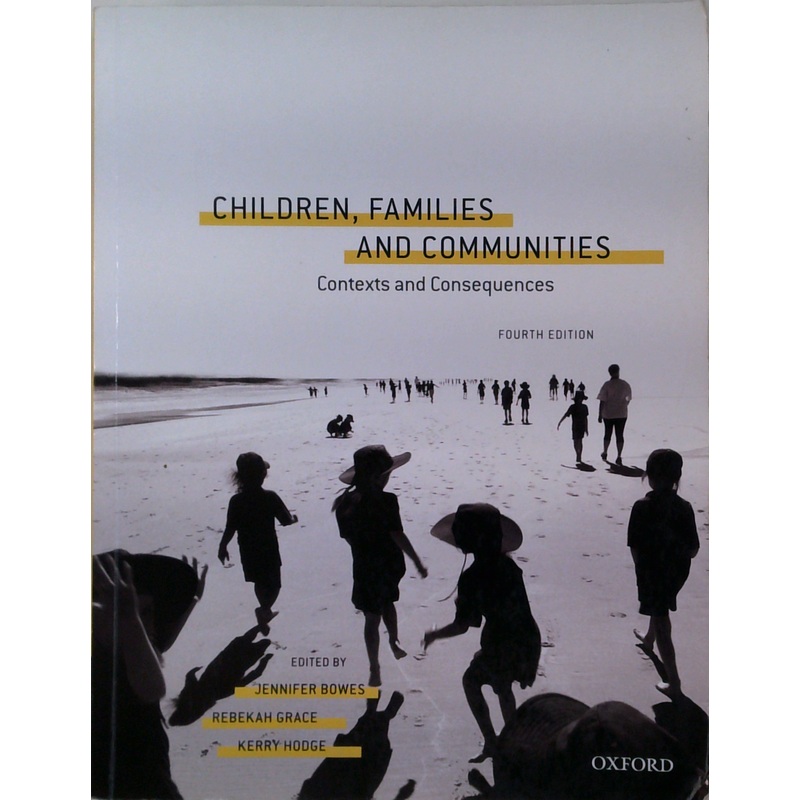 Children, Families And Communities: Contexts And Consequences