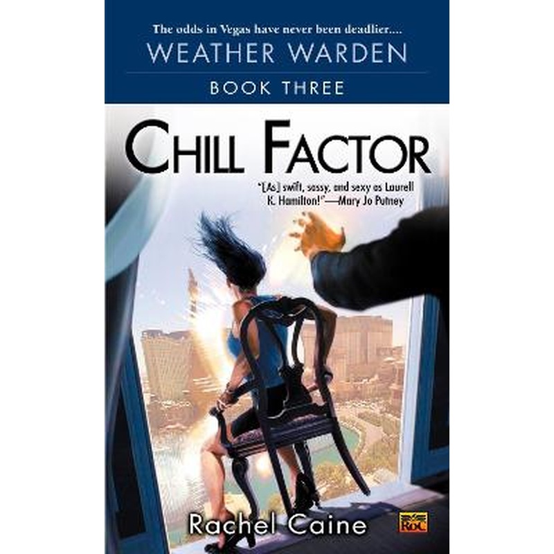 Chill Factor: Book Three of the Weather Warden
