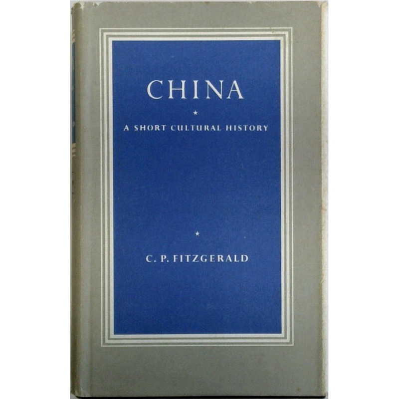 China: A Short Cultural History