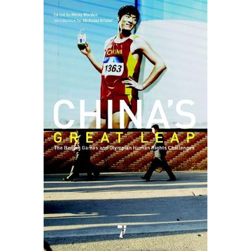 China's Great Leap: The Beijing Games and Olympian Human Rights