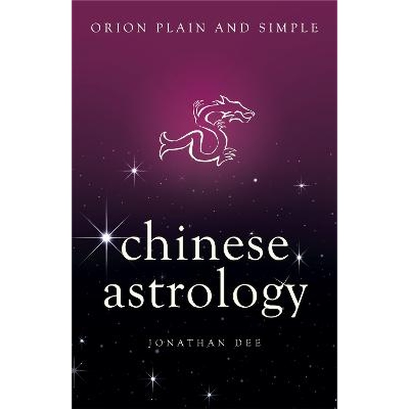 Chinese Astrology, Orion Plain and Simple