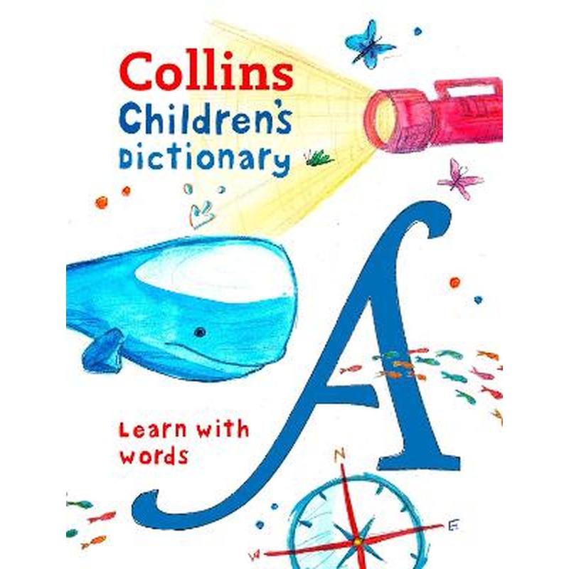 Children's Dictionary: Illustrated dictionary for ages 7+ (Collins Children's Dictionaries)