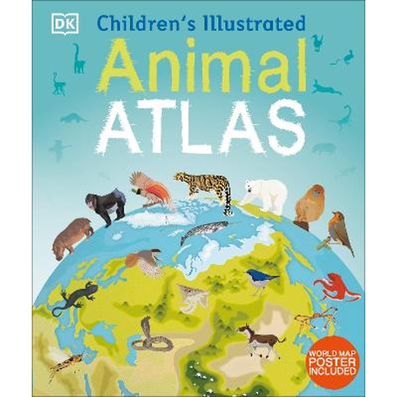 Children's Illustrated Animal Atlas