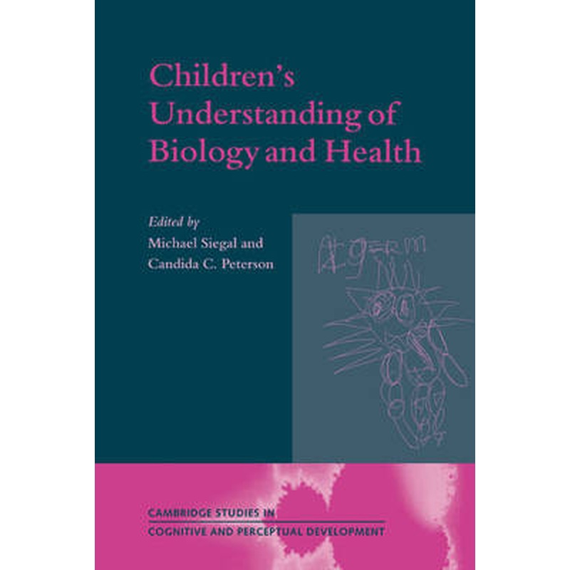 Children's Understanding of Biology and Health